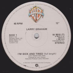 Larry Graham - Larry Graham - I'm Sick And Tired - Warner Bros. Records