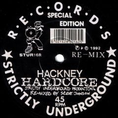 Hackney Hardcore - Hackney Hardcore - Dancehall Dangerous / Aright (Remix) - Strictly Underground