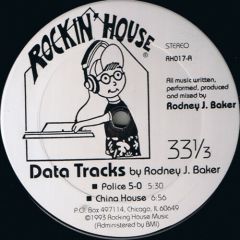 Rodney Bakerr - Rodney Bakerr - Data Tracks - Rockin House
