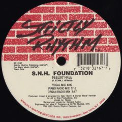 Snh Foundation - Snh Foundation - Feelin Free - Strictly Rhythm