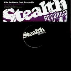 Vibe Residents Ft Dragonfly - Vibe Residents Ft Dragonfly - The Djs Calling EP (Disc 2) - Stealth Records