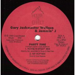 Gary Jackmaster Wallace & Jammin J - Gary Jackmaster Wallace & Jammin J - Party Time - House 'N' Effect