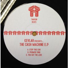 DJ Kevlar Presents - DJ Kevlar Presents - The Cash Machines EP - Twaron Beats