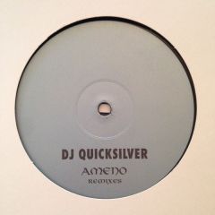 DJ Quicksilver - DJ Quicksilver - Ameno (Remixes) - Underdog