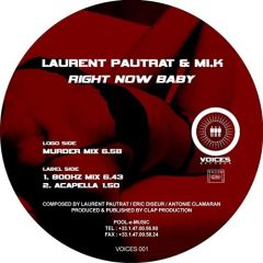 Laurent Pautrat & Mi.K - Laurent Pautrat & Mi.K - Right Now Baby - Voices
