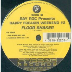 Ray Roc Presents Happy Freakin Weekend 2 - Ray Roc Presents Happy Freakin Weekend 2 - Lots Of Love - Freeze