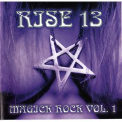 Rise 13 - Rise 13 - Magick Rock (Volume 1) - Rise Above