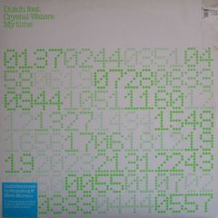 Dutch Ft Crystal Waters - Dutch Ft Crystal Waters - My Time (Disc 1) - Illustrious