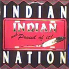 Indian Nation - Indian Nation - Indian And Proud Of It - Mad In France