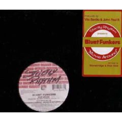 Blunt Funkers - Blunt Funkers - Move Around - Strictly Rhythm