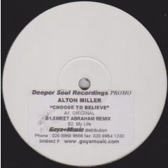 Alton Miller - Alton Miller - Choose To Believe - Deeper Soul
