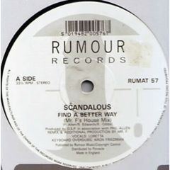 Scandalous - Scandalous - Find A Better Way - Rumour