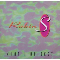 Robin S - Robin S - Show Me Love / What I Do Best - Champion