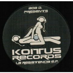 Bob D - Bob D - La Resistancia EP - Koitus 1