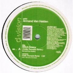 Armand Van Helden - Armand Van Helden - Witch Doktor (Eddie Thoneick Remix) - D:Vision