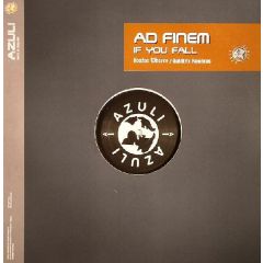 Ad Finem - Ad Finem - If You Fall (Remixes) - Azuli