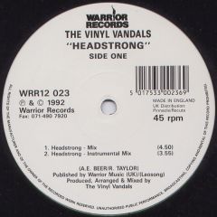 Vinyl Vandals - Vinyl Vandals - Headstrong - Warrior