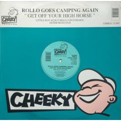Rollo Goes Camping - Rollo Goes Camping - Get Off Your High Horse (Remix) - Cheeky
