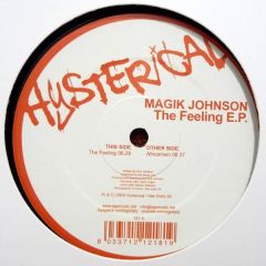 Magik Johnson - Magik Johnson - The Feeling - Hysterical