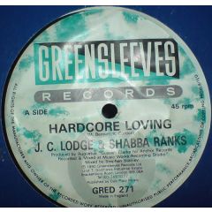 JC Lodge / Shabba Ranks - JC Lodge / Shabba Ranks - Hardcore Loving - Greensleeves Records