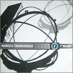 Maureece - Maureece - Traumatrigger - Radar