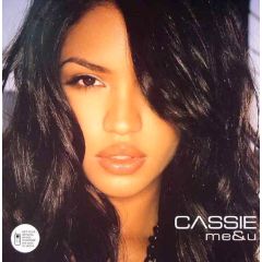 Cassie - Cassie - Me & U - Bad Boy Records