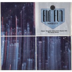 Inner City - Inner City - Big Fun 2003 (Remixes Part 1) - Pias