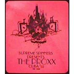 The Proxx - The Proxx - Cuba '92 - Supreme Spinners Records