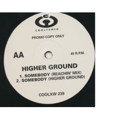 Higher Ground - Higher Ground - Somebody - Cooltempo