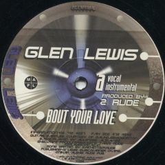 Glenn Lewis - Glenn Lewis - Bout Your Love - Ill Vibe Records