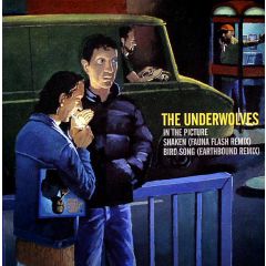 Underwolves - Underwolves - In The Picture - JCR