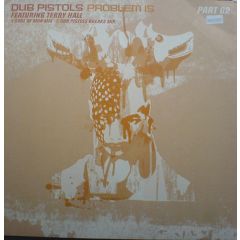 Dub Pistols Ft Terry Hall - Dub Pistols Ft Terry Hall - Problem Is (Part 2) - Distinctive