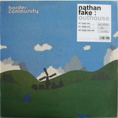 Nathan Fake - Nathan Fake - Outhouse - Border Community
