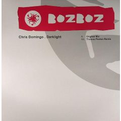 Chris Domingo - Chris Domingo - Darklight - Boz Boz Recordings