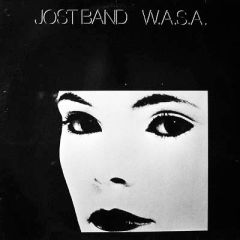 Jost Band - Jost Band - W.A.S.A. (We Are Still Alive) - Not On Label