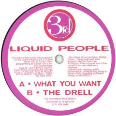 Liquid People - Liquid People - What You Want / The Drell - 3rd Day Records
