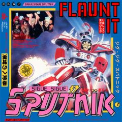 Sigue Sigue Sputnik - Sigue Sigue Sputnik - Flaunt It - Parlophone