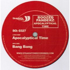 Boozed Panderz - Boozed Panderz - Apocalyptical Time - Straight On Recordings 