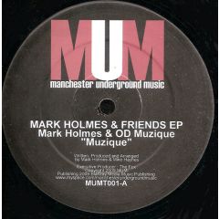 Mark Holmes - Mark Holmes - Mark Holmes & Friends EP - Mum 1