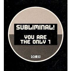 Subliminal! - Subliminal! - You Are The Only 1 - Global Cuts