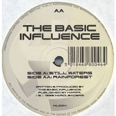 The Basic Influence - The Basic Influence - Still Waters - Hard Leaders