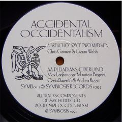 Breach Of Space / Pleiadians - Breach Of Space / Pleiadians - Accidental Occidentalism - Symbiosis Records