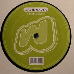 David Gausa  - David Gausa  - Barcelona EP - Weekend Records 