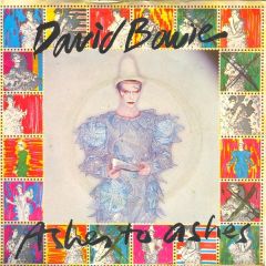 David Bowie - David Bowie - Ashes To Ashes - RCA