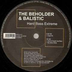 The Beholder & Balistic - The Beholder & Balistic - Hard Bass Extreme - Damage