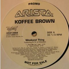 Koffee Brown - Koffee Brown - Weekend Thing - Arista