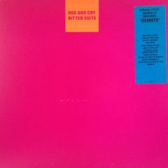 Hue And Cry - Hue And Cry - Bitter Suite / Remote - Circa