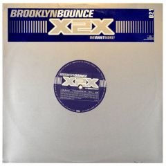 Brooklyn Bounce - Brooklyn Bounce - X2X (We Want More!) - Mental Madness