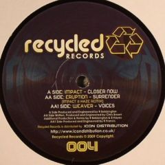DJ Impact / Eruption / DJ Weaver - DJ Impact - Closer Now - Recycled Records