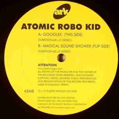 Atomic Robot Kid - Atomic Robot Kid - Googlex - Plastic Raygun
